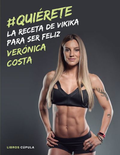 Quiérete. La receta de Vikika para ser feliz.jpg